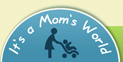 It's a Mom's World
